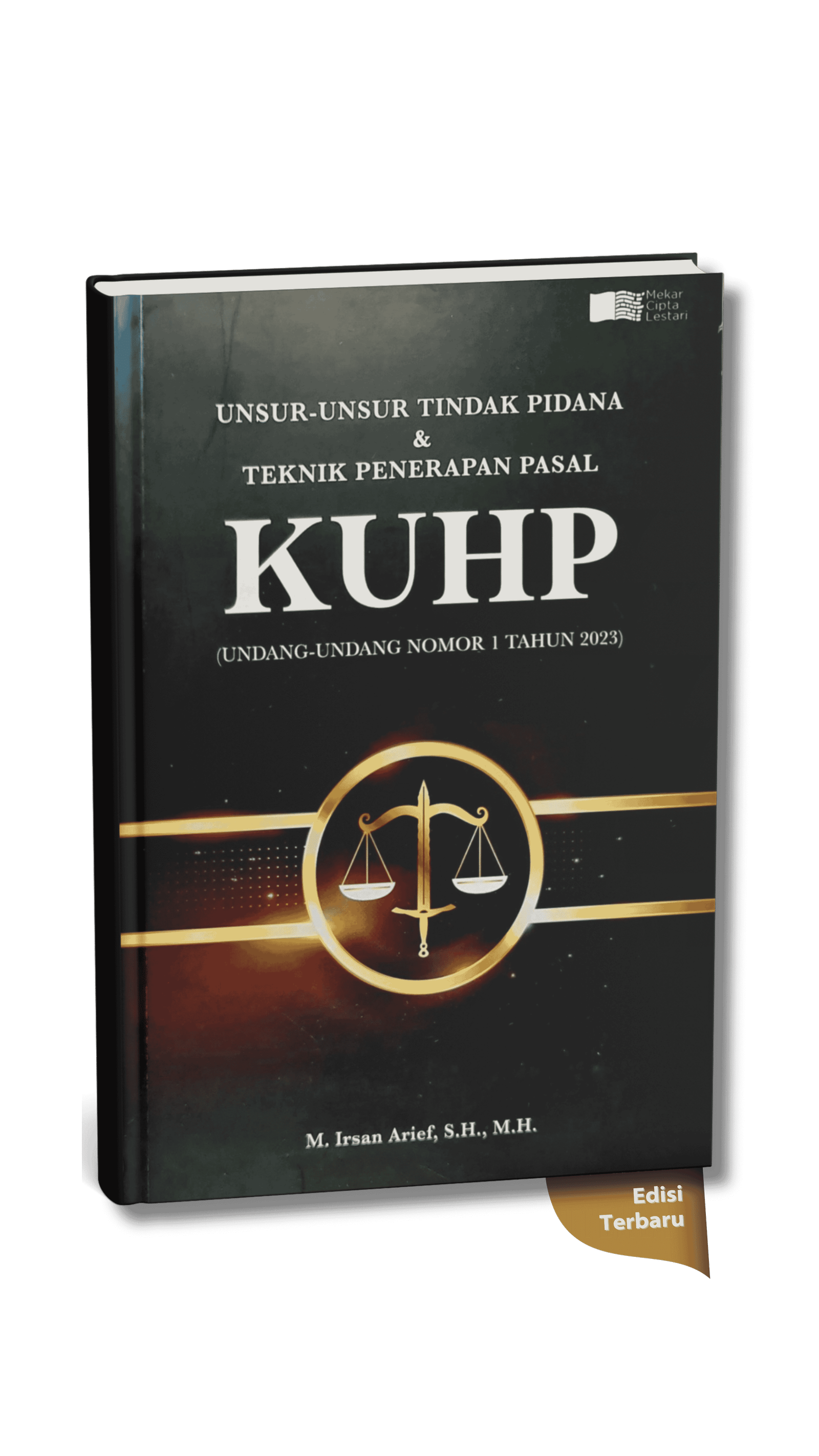 Unsur-unsur tindak pidana dan teknik penerapan pasal KUHP